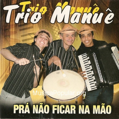 2008-trio-manua-pra-nao-ficar-na-mao-capa 2008-trio-manua-pra-nao-ficar-na-mao-capa